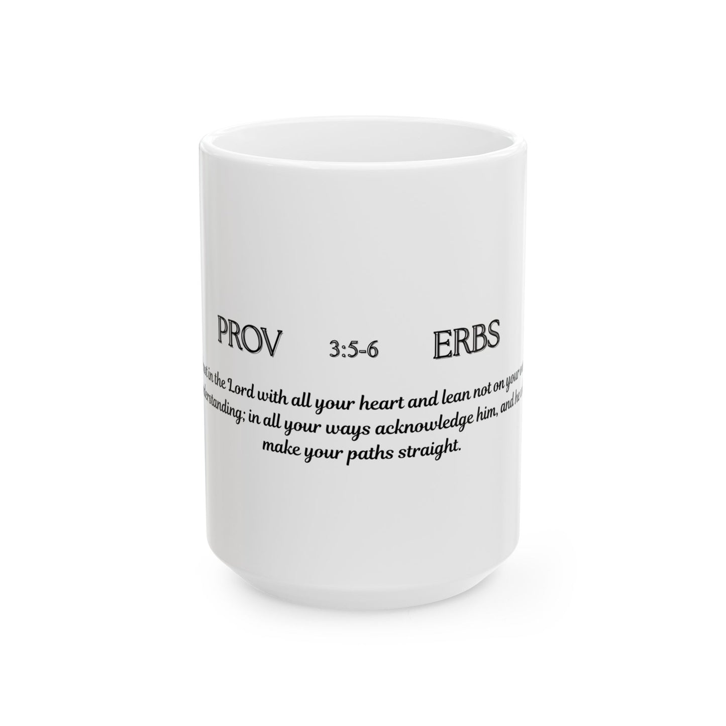 Proverbs 3:5-6 Mug