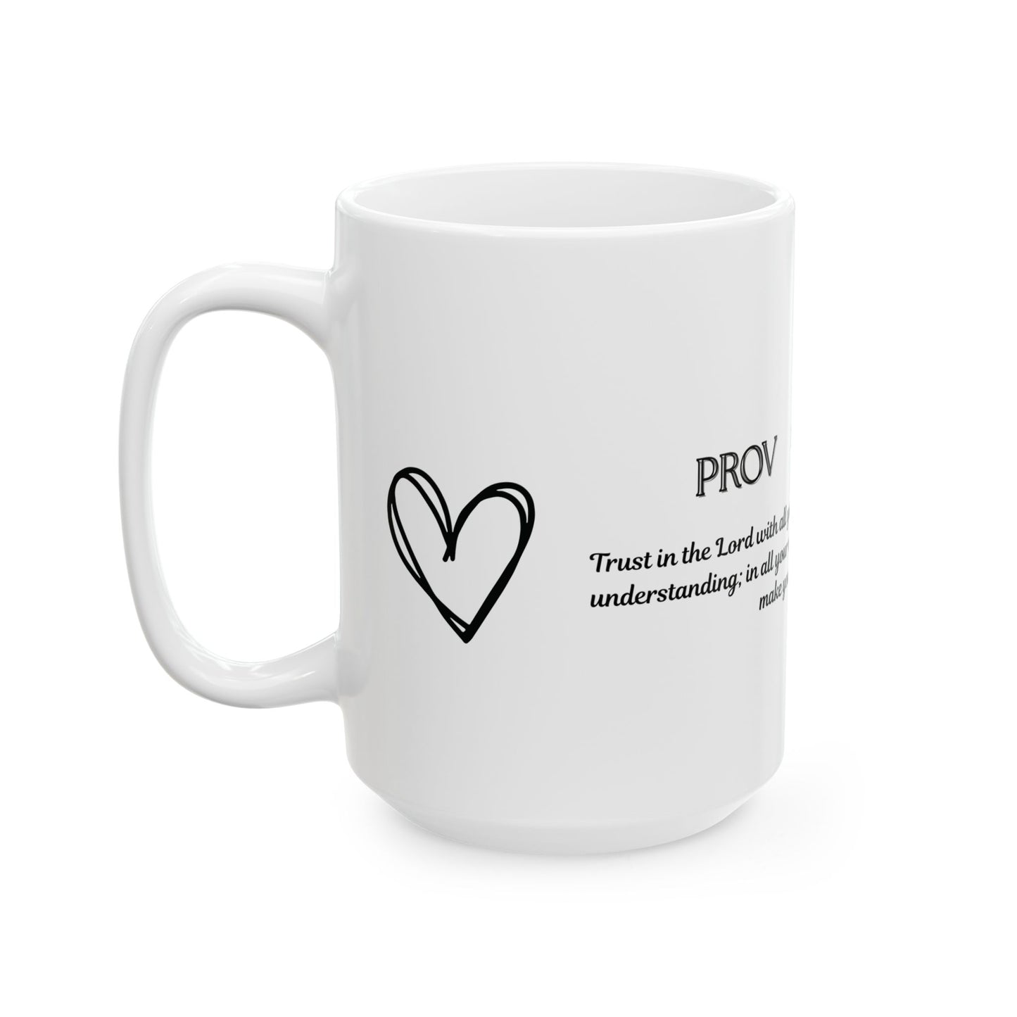 Proverbs 3:5-6 Mug